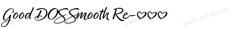 Good DOS Smooth Re字体转换